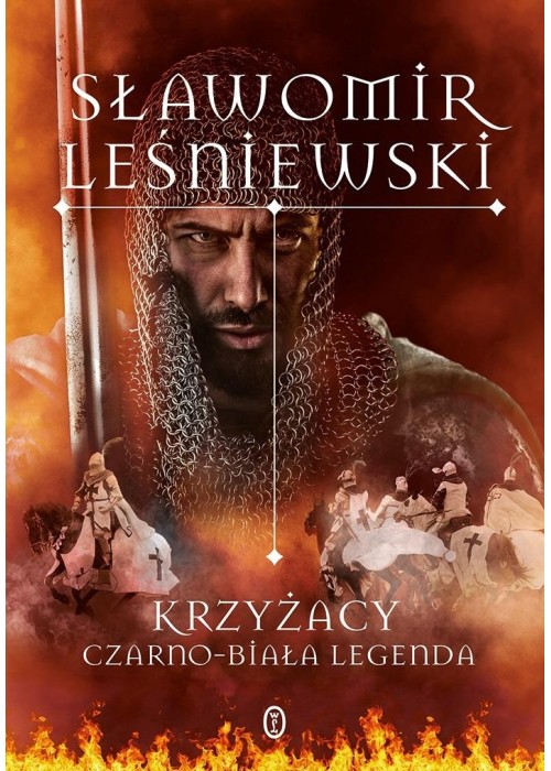 Krzyżacy. Czarno-biała legenda