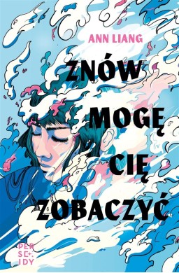 Znów mogę cię zobaczyć