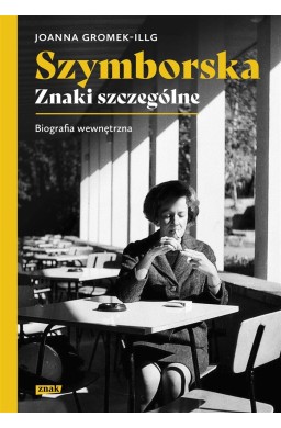 Szymborska. Znaki szczególne