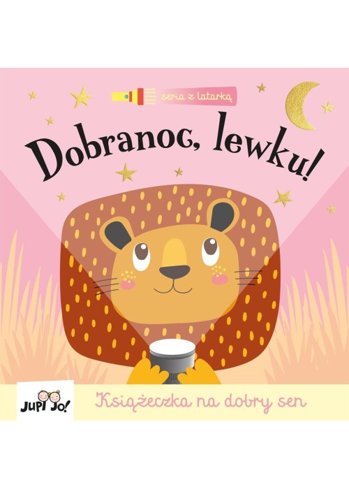 Dobranoc, lewku! Książka z latarką