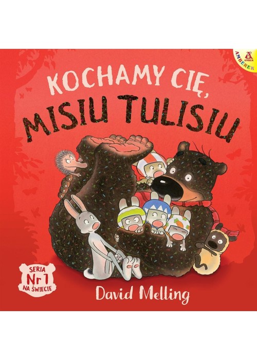 Kochamy cię, Misiu Tulisiu