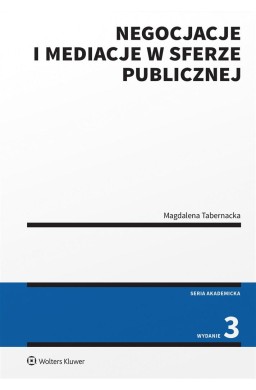 Negocjacje i mediacje w sferze publicznej w.3