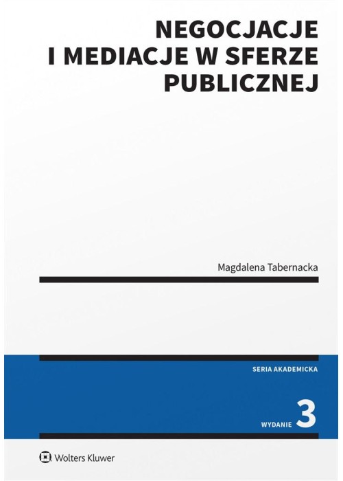 Negocjacje i mediacje w sferze publicznej w.3