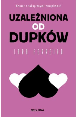 Uzależniona od dupków