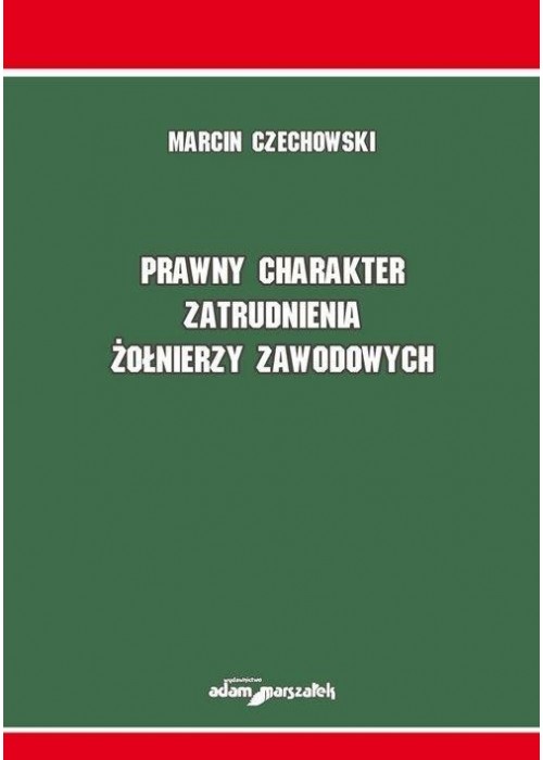 Prawny charakter zatrudnienia żołnierzy zawodowych