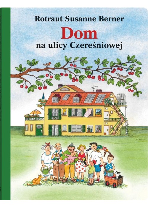 Dom na ulicy Czereśniowej