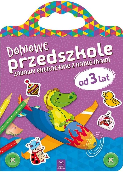 Domowe przedszkole od 3 lat. Zabawy edukacyjne