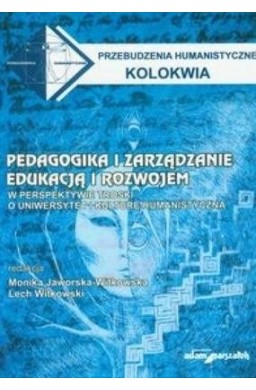 Pedagogika i zarządzanie edukacją i rozwojem