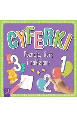 Cyferki. Poznaję, liczę i naklejam!