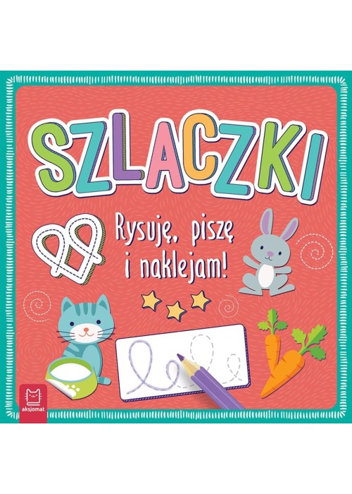 Szlaczki. Rysuję, piszę i naklejam!