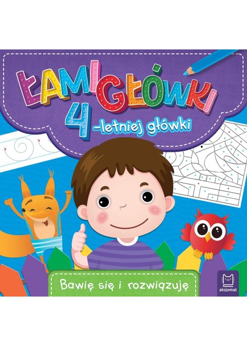 Łamigłówki 4-letniej główki Bawię się i rozwiązuję