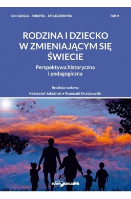 Rodzina i dziecko w zmieniającym się świecie