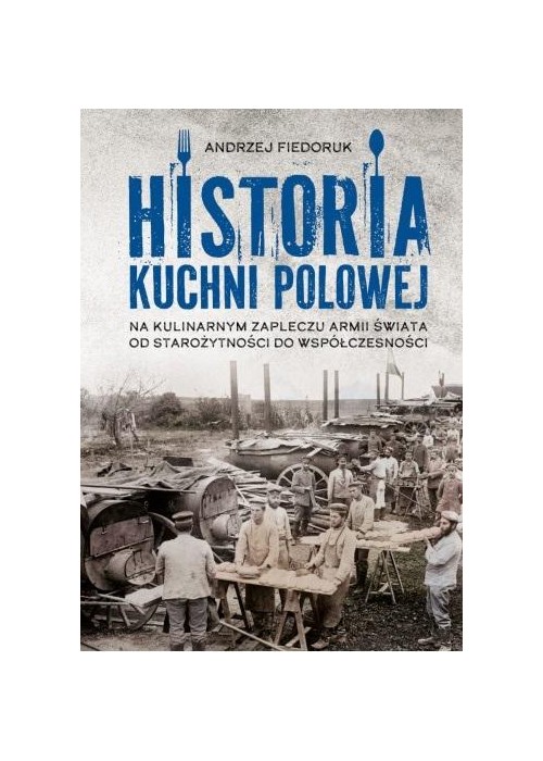 Historia kuchni polowej