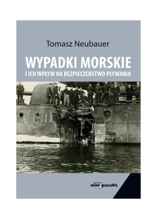 Wypadki morskie i ich wpływ na bezpieczeństwo...