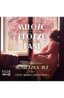 Miłość, proszę pani audiobook