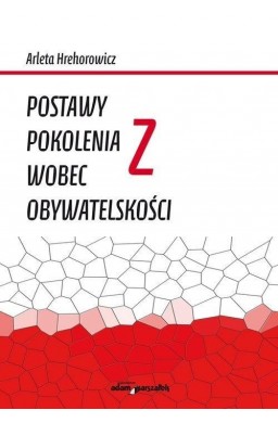 Postawy pokolenia Z wobec obywatelskości