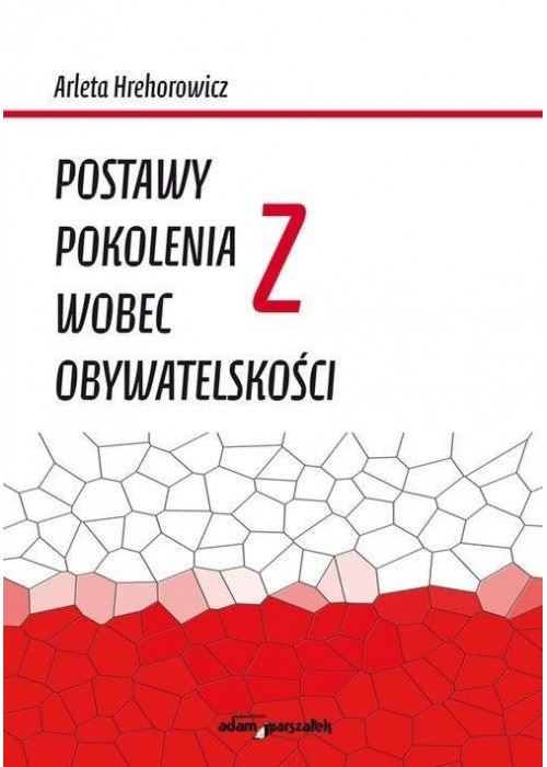 Postawy pokolenia Z wobec obywatelskości