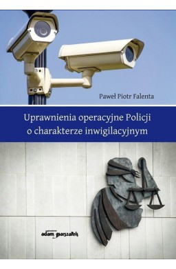 Uprawnienia operacyjne Policji o charakterze...