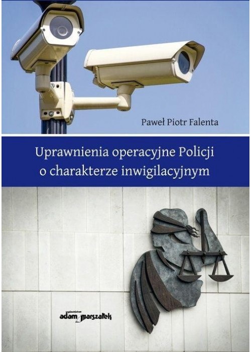 Uprawnienia operacyjne Policji o charakterze...