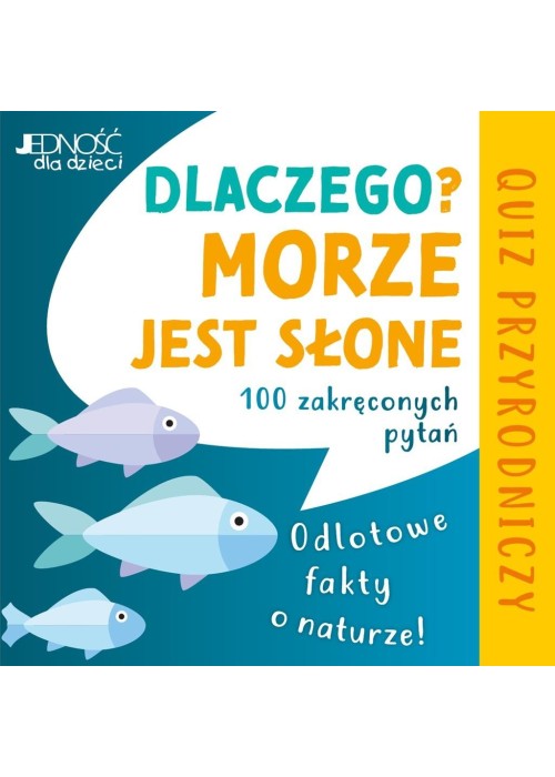 Dlaczego morze jest słone? Odlotowe fakty o..