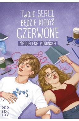 Twoje serce będzie kiedyś czerwone