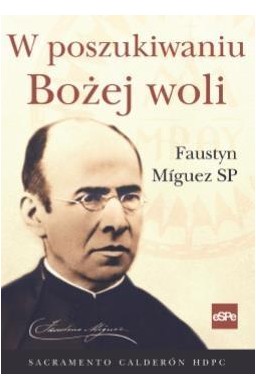 W poszukiwaniu Bożej woli