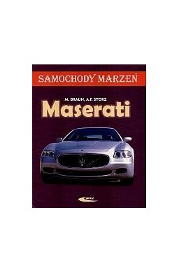 Maserati. Samochody marzeń