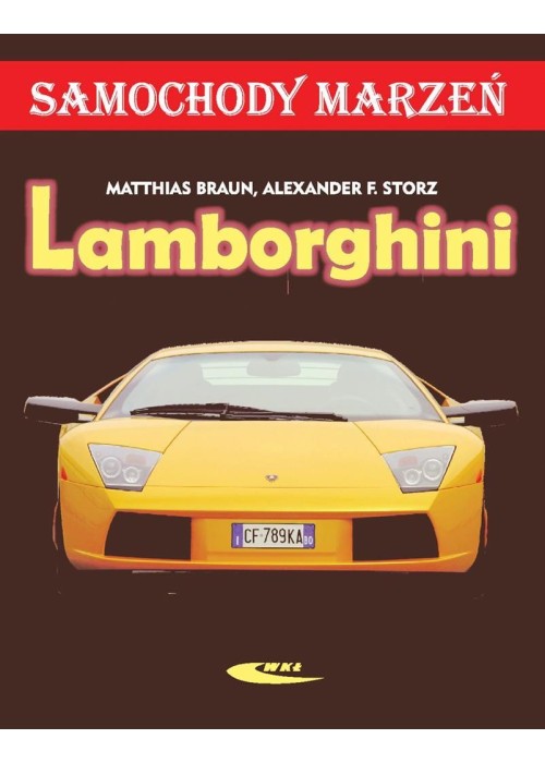 Lamborghini. Samochody marzeń