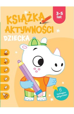 Ksiązka aktywności dziecka 3-5 lat. Pomarańczowa