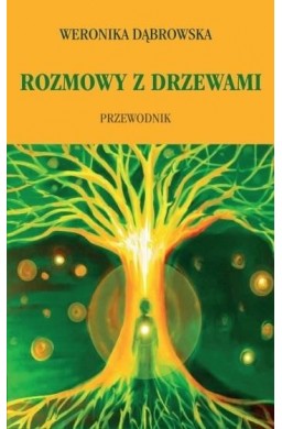 Rozmowy z drzewami