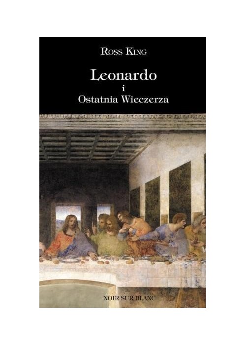 Leonardo i Ostatnia Wieczerza