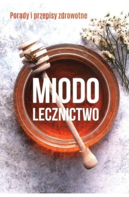 Miodolecznictwo