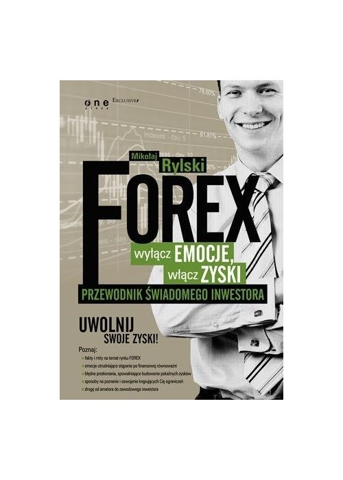 FOREX - wyłącz emocje, włącz zyski