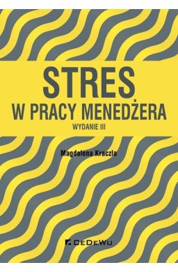 Stres w pracy menedżera w.III