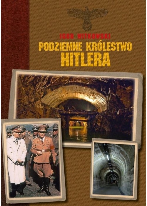 Podziemne królestwo Hitlera