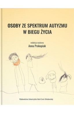 Osoby ze spektrum autyzmu w biegu życia