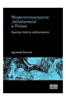 Wczesnoromantyczna balladomania w Polsce