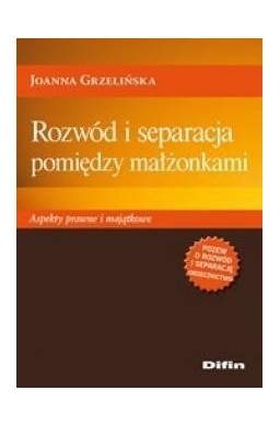 Rozwód i separacja pomiędzy małżonkami