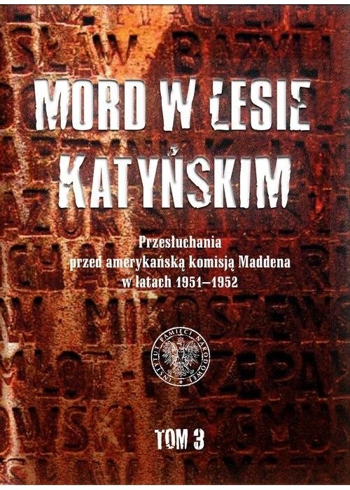 Mord w Lesie Katyńskim T.3