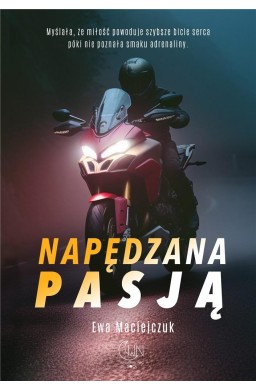 Napędzana pasją