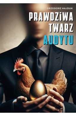 Prawdziwa twarz audytu