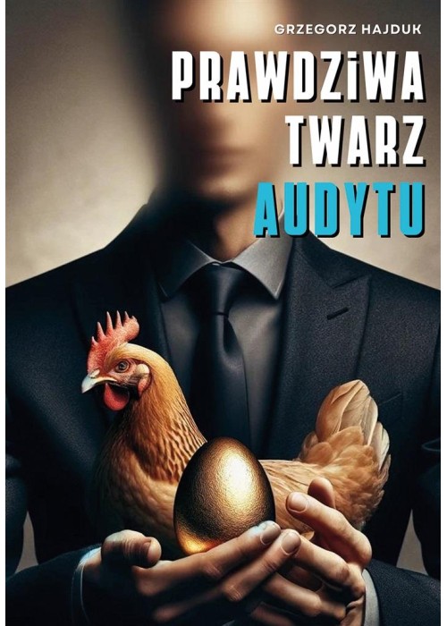 Prawdziwa twarz audytu