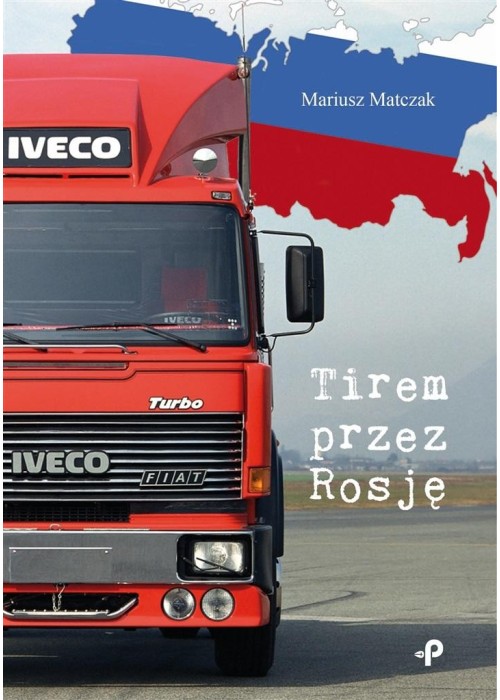 Tirem przez Rosję