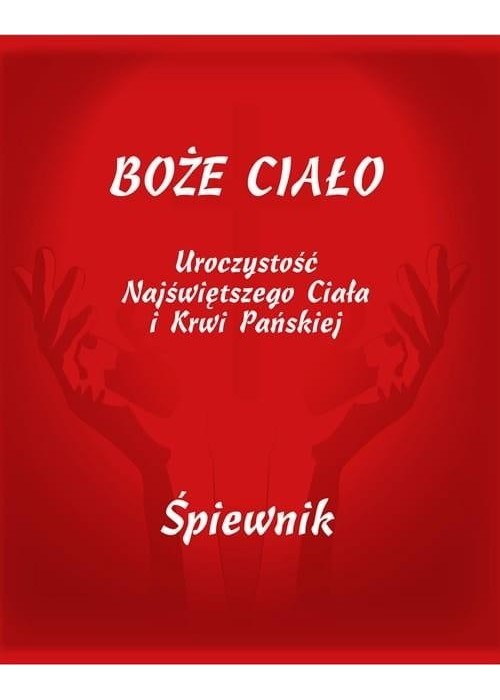 Boże Ciało. Śpiewnik