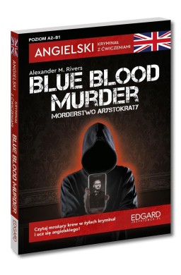 Angielski Kryminał z ćwiczeniami Blue blood murder