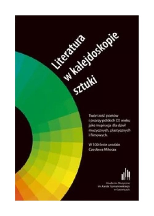 Literatura w kalejdoskopie sztuki