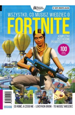 Wszystko, co musisz wiedzieć o Fortnite