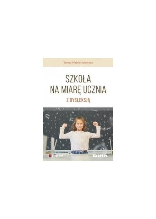 Szkoła na miarę ucznia z dysleksją