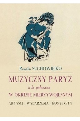 Muzyczny Paryż a la polonaise w okresie...