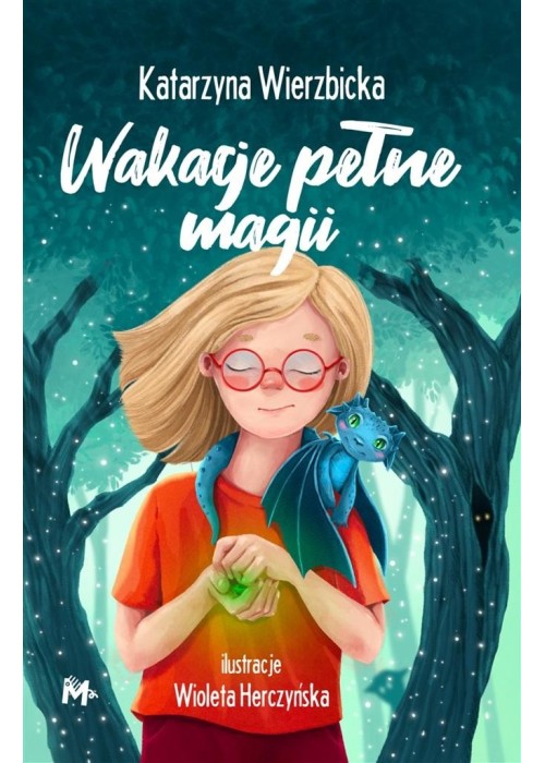 Wakacje pełne magii